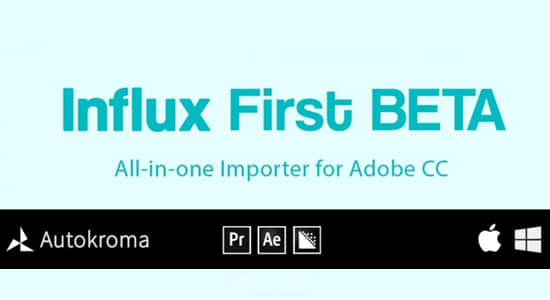 AE/PR直接导入编辑MKV/MOV/FLV格式素材视频工具 - Influx v1.2.1